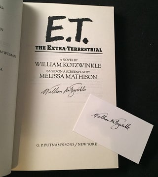 E.T. The Extra-Terrestrial (SIGNED UNCORRECTED PROOF W/ SIGNED PERSONAL BUSINESS CARD)