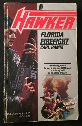 Item #1048 Florida Firefight (FIRST BOOK IN THE CARL RAMM SERIES). Carl RAMM, Randy Wayne WHITE