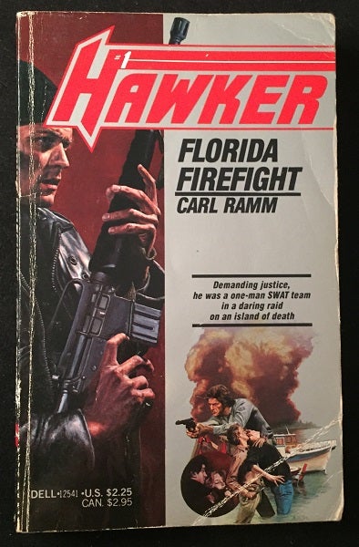 Item #1048 Florida Firefight (FIRST BOOK IN THE CARL RAMM SERIES). Carl RAMM, Randy Wayne WHITE.