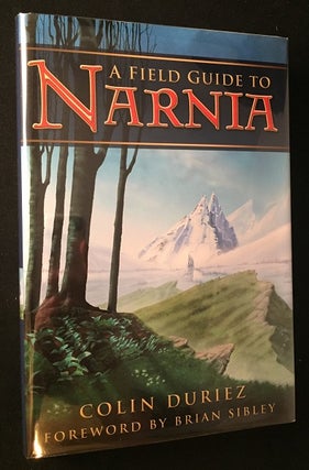 Item #1062 A Field Guide to Narnia. Colin DURIEZ, Brian SIBLEY