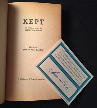 KEPT (SIGNED BY LAWRENCE BLOCK ON LAID-IN BOOKPLATE); A Brutally Candind Story of Love without Marriage and Passion for a Price
