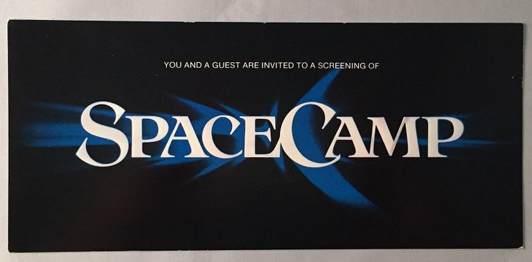 Item #130 SpaceCamp (May 25, 1986 SPECIAL PROMOTIONAL FILM RELEASE TICKET). Kate CAPSHAW, Joaquin PHOENIX, Kelly PRESTON, Tom SKERRITT.