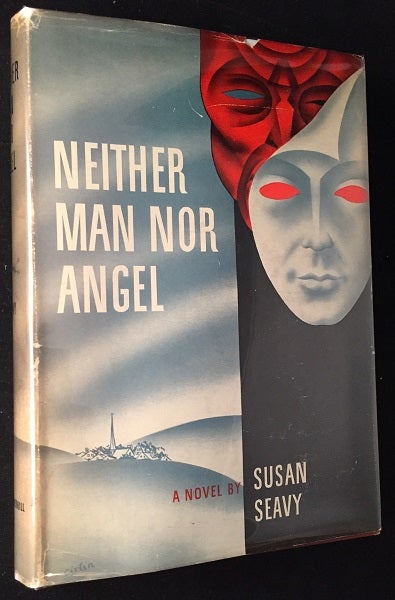 Item #1305 Neither Man Nor Angel. Susan SEAVY.