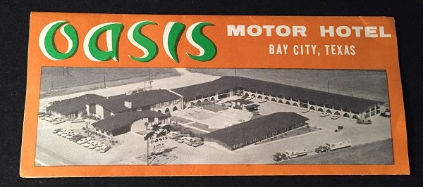 Item #1348 Original 1960's OASIS Motor Hotel (Bay City, TX) Brochure w/ "Club Oasis" Pass. OASIS MOTOR HOTEL.