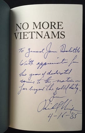 No More Vietnams (FIRST PRINTING COPY SIGNED AND INSCRIBED TO GENERAL JAMES "JIMMY" DOOLITTLE)