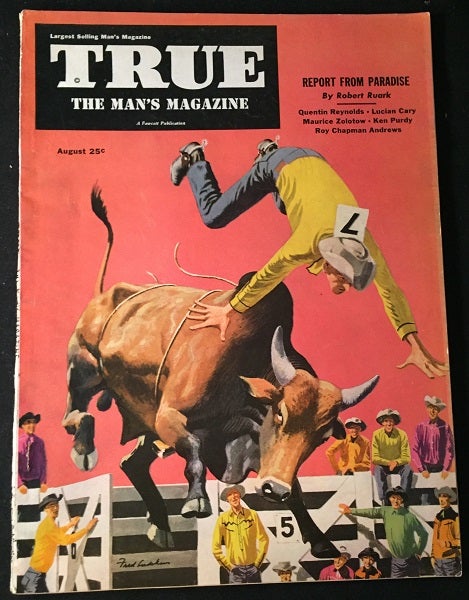 Item #1426 TRUE: The Man's Magazine - August, 1950 (Contains "The 9 Lives of Scottsboro" story by Quentin Reynolds) - CIVIL RIGHTS INTEREST. Robert RUARK, Quentin REYNOLDS.