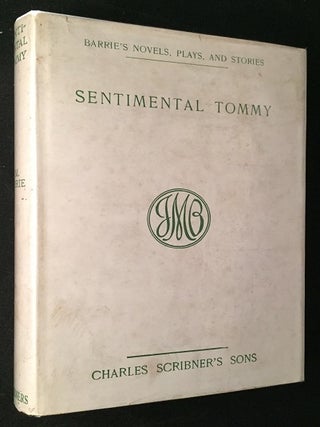 Item #1530 Sentimental Tommy (Early Edition is Scarce Original DJ). J. M BARRIE