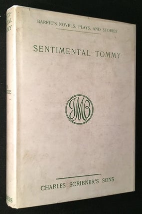 Item #1530 Sentimental Tommy (Early Edition is Scarce Original DJ). J. M. BARRIE