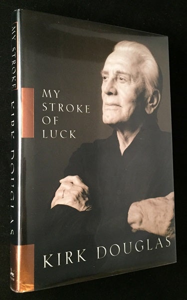 Item #1543 My Stroke of Luck (SIGNED FIRST PRINTING). Kirk DOUGLAS.