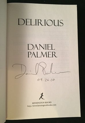 Delirious (SIGNED ADVANCE UNCORRECTED PROOF)