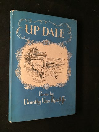 Item #1739 Up Dale (FIRST UK PRINTING IN DJ). Dorothy Una RATCLIFFE
