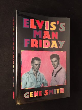 Item #1762 Elvis's Man Friday. Gene SMITH