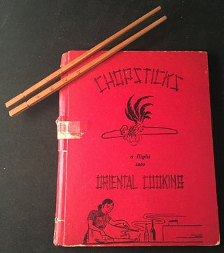 Item #1795 Chopsticks: A Flight Into Oriental Cooking; US Air Force Wives Stationed in Taiwan...