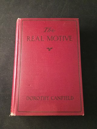 Item #1848 The Real Motive. Dorothy CANFIELD
