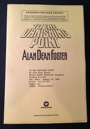 Item #1888 To the Vanishing Point (SIGNED ADVANCE READING COPY). Alan Dean FOSTER