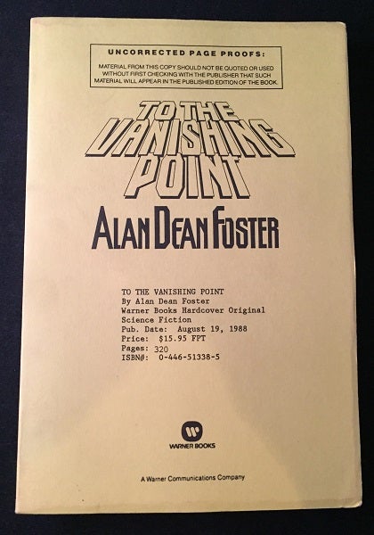 Item #1888 To the Vanishing Point (SIGNED ADVANCE READING COPY). Alan Dean FOSTER.