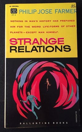 Item #1897 Strange Relations (PBO). Philip Jose FARMER