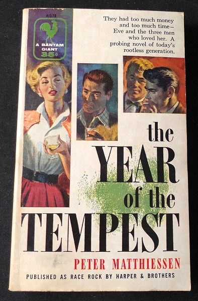 Item #2085 The Year of the Tempest (FIRST PAPERBACK PRINTING OF FIRST NOVEL). Peter MATTHIESSEN.