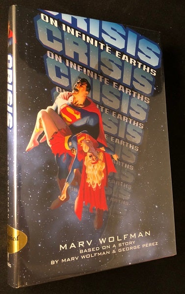 Item #2139 Crisis on Infinite Earths (SIGNED FIRST HARDCOVER NOVELIZATION). Marv WOLFMAN, George PEREZ.