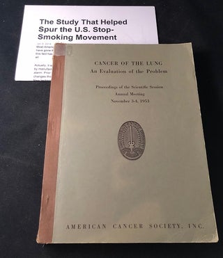 Item #2185 Cancer of the Lung: An Evaluation of the Problem (ONE OF THE FIRST FEW MAJOR...