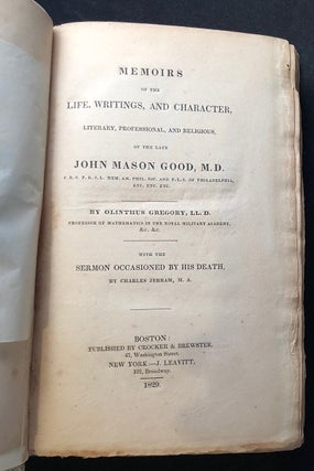 Memoirs of the Life, Writings and Character, Literary, Professional, and Religious of the Late John Mason Good, M.D.