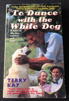 Item #2244 To Dance with the White Dog (HALLMARK MOVIE TIE-IN w/ Hume Cronyn and Jessica Tandy on...