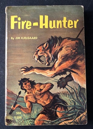 Item #2346 Fire-Hunter (FIRST PAPERBACK PRINTING). Jim KJELGAARD