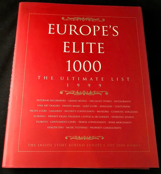 Item #2349 Europe's Elite 1000: The Ultimate List 1999; The Inside Story Behind Europe's Top 1000 Names. Art, Design, LANE, Sandra.