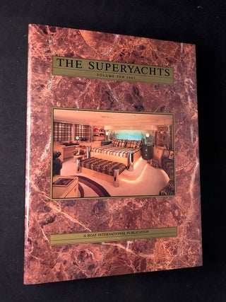 Item #2371 The Superyachts: Volume Ten 1997. Jim MORAN, Roger LEAN-VERCOE
