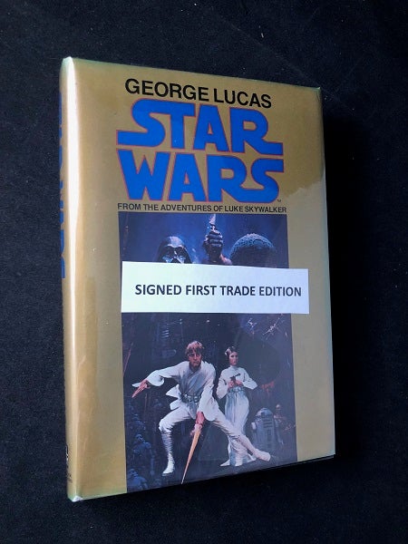 Item #2415 Star Wars: From the Adventures of Luke Skywalker (SIGNED 1ST TRADE EDITION); Original price of $6.95! George LUCAS, Alan Dean FOSTER.