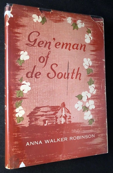 Item #2475 Gen'eman of de South (FIRST PRINTING). Anna Walker ROBINSON.