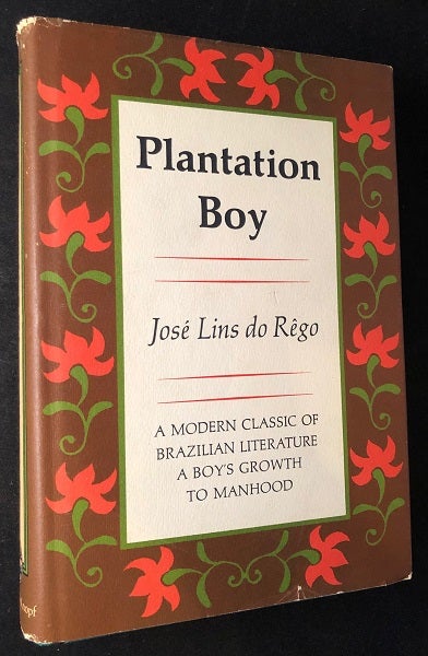 Item #2490 Plantation Boy (FIRST AMERICAN EDITION). Jose Lins do REGO.