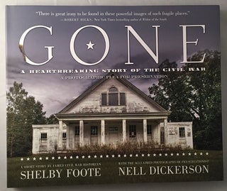 Item #250 GONE: A Heartbreaking Story of the Civil War (SIGNED BY NELL DICKERSON AND ROBERT...