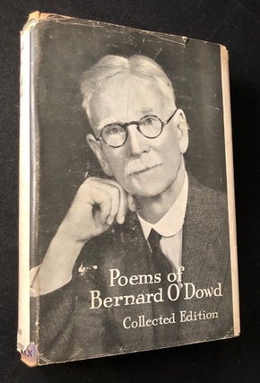 Item #2552 The Poems of Bernard O'Dowd. Bernard O'DOWD