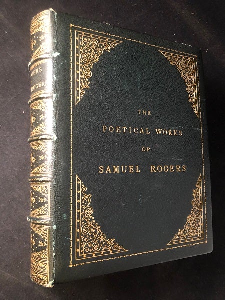 Item #2665 The Poetical Works of Samuel Rogers (A New Edition in IN LUSH "RAMAGE OF LONDON" BINDING). Samuel ROGERS.
