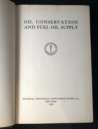 Item #2689 Oil Conservation and Fuel Oil Supply. Magnus ALEXANDER, C. E. BOCKUS