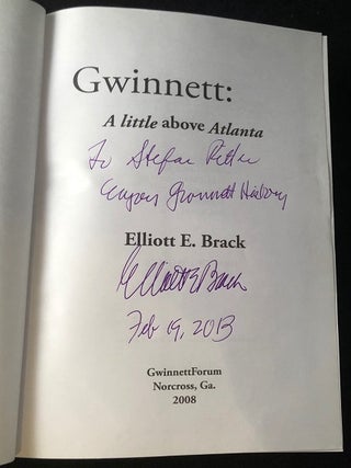 Gwinnett: A Little Above Atlanta (SIGNED 1ST PRINTING)
