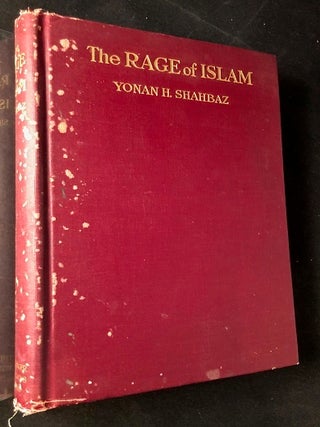 Item #2710 The Rage of Islam: An Account of the Massacre of Christians by the Turks in Persia....