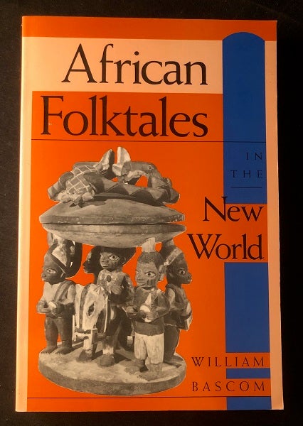 Item #2726 African Folktales in the New World. William BASCOM.