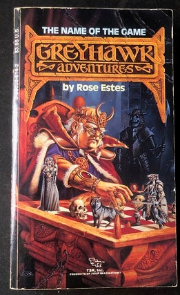 Item #2760 Greyhawk Adventures Books 6: The Name of the Game (Dungeons & Dragons Book). Rose ESTES