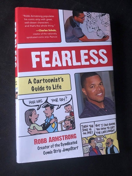 Item #2761 Fearless: A Cartoonist's Guide to Life (SIGNED 1ST PRINTING). Robb ARMSTRONG.
