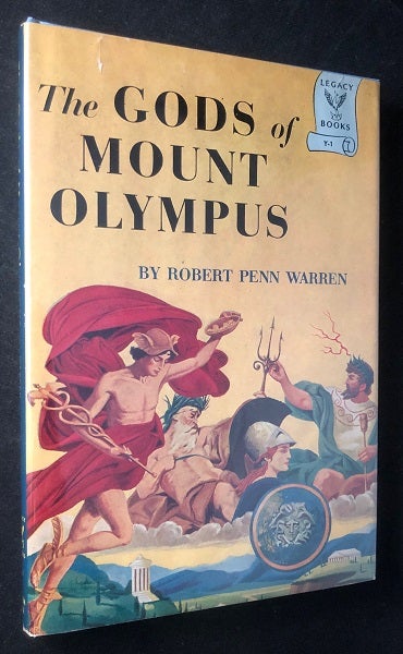 Item #2852 The Gods of Mount Olympus (SIGNED 1ST PRINTING). Robert Penn WARREN.