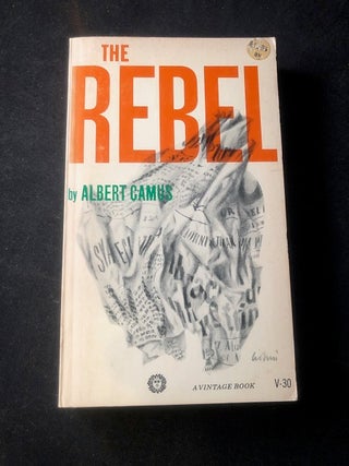 Item #2882 The Rebel (FIRST PAPERBACK EDITION). Albert CAMUS