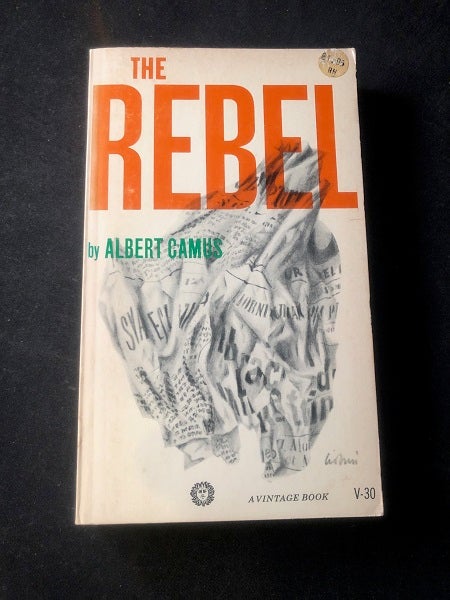Item #2882 The Rebel (FIRST PAPERBACK EDITION). Albert CAMUS.