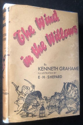 Item #2893 The Wind in the Willows (EARLY US EDITION W/ DJ). Kenneth GRAHAME