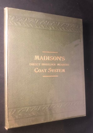 Item #2923 Madison's Direct Shoulder Measure Coat System (SIGNED FIRST PRINTING). J. O. MADISON
