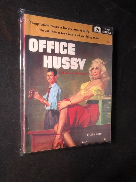 Item #2976 Office Hussy; Temptation traps a lovely young wife thrust into a fast world of exciting men. John HUNTER, Jack HANLEY.