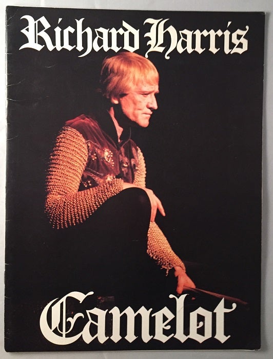 Item #307 Camelot (1984 Theater Program). Alan Jay LERNER, Richard HARRIS.