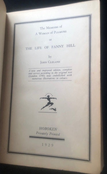 Item #3118 The Memoirs of A Woman of Pleasure or The Life of Fanny Hill. John CLELAND.