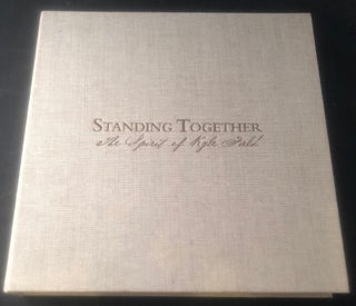 Item #3127 Standing Together: The Spirit of Kyle Field (TEXAS A&M SIGNED/LTD). Homer JACOBS,...